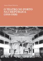 O Teatro no Porto na I República (1910-1926)
