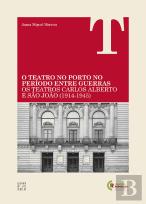 O Teatro no Porto no Período entre Guerras