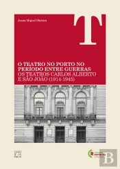 O Teatro no Porto no Período entre Guerras