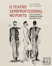 O Teatro Semiprofissional no Porto