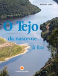 O Tejo da Nascente... à Foz