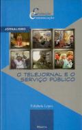 O Telejornal e o Serviço Público