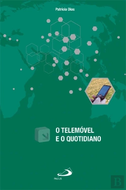 Bertrand.pt - O Telemóvel e o Quotidiano