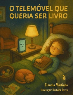 Bertrand.pt - O Telemóvel que Queria Ser Livro