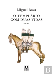 O Templário Com Duas Vidas