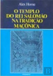 O Templo do Rei Salomão na Tradição Maçônica