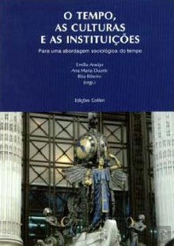 Bertrand.pt - O Tempo, as Culturas e as Instituições