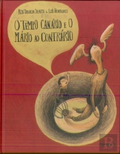 O Tempo Canário e o Mário ao Contrário