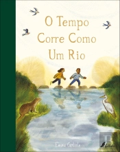 O Tempo Corre como um Rio