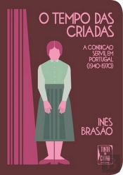 O Tempo das Criadas