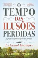 O Tempo das Ilusões Perdidas