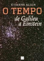 O Tempo de Galileu a Einstein