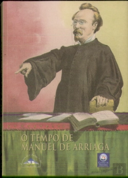 Bertrand.pt - O Tempo de Manuel de Arriaga