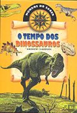 Bertrand.pt - O Tempo dos Dinossauros