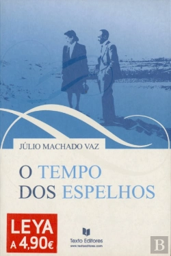 Bertrand.pt - O Tempo dos Espelhos
