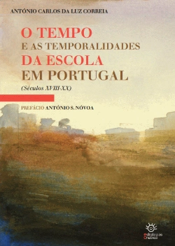 Bertrand.pt - O Tempo e as Temporalidades da Escola em Portugal