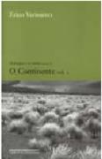 O tempo e o Vento - Parte I - O Continente - Volume 1