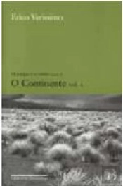 O tempo e o Vento - Parte I - O Continente - Volume 1