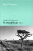 O Tempo e o Vento - Parte III - O Aruqipélago - Volume 1