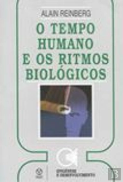 Bertrand.pt - O Tempo Humano e os Ritmos Biológicos