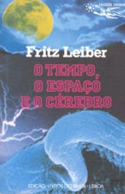 Bertrand.pt - O Tempo, o Espaço e o Cérebro