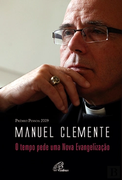 Bertrand.pt - O Tempo Pede uma Nova Evangelização