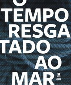 Bertrand.pt - O Tempo Resgatado ao Mar