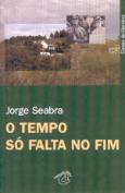 O Tempo Só Falta no Fim