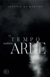 O Tempo Também Arde