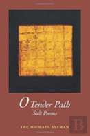 O Tender Path