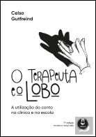 O Terapeuta e o Lobo