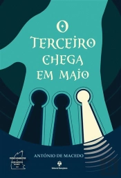 O Terceiro Chega em Maio