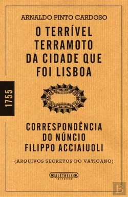 Bertrand.pt - O Terrível Terramoto da Cidade Que Foi Lisboa