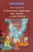 O Terrorismo Explicado aos Jovens...e aos Outros