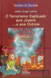 O Terrorismo Explicado aos Jovens...e aos Outros