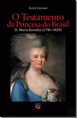 Bertrand.pt - O Testamento da Princesa do Brasil