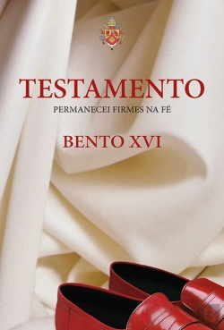 Bertrand.pt - O Testamento de Bento XVI