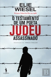 O Testamento de um Poeta Judeu Assassinado