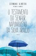 O Testamento do Senhor Napumoceno da Silva Araújo
