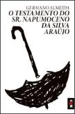 O Testamento do Sr. Napumoceno da Silva Araújo