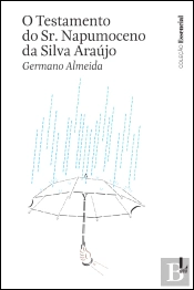 O Testamento do Sr. Napumoceno da Silva Araújo