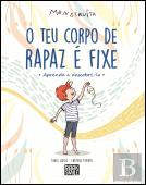 O Teu Corpo de Rapaz é Fixe