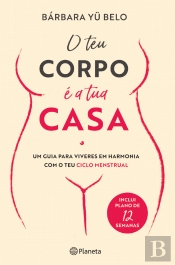 O Teu Corpo É a Tua Casa