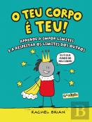 O Teu Corpo é Teu!