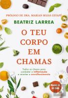 O Teu Corpo em Chamas