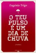 O Teu Pulso é Um Dia de Chuva