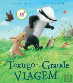 Bertrand.pt - O Texugo e a Grande Viagem