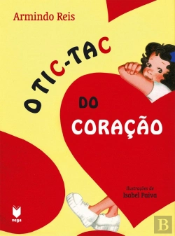 Bertrand.pt - O Tic-Tac do Coração