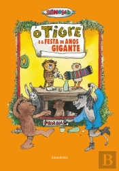 O Tigre e a Festa de Anos Gigante