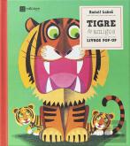 O Tigre e os Seus Amigos
